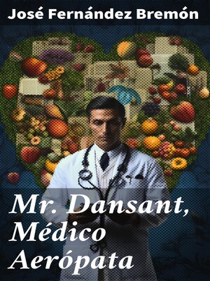 cover image of Mr. Dansant, Médico Aerópata